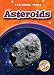 Books : Asteroids (Blastoff! Readers: Exploring Space)