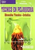 Tecnico en peluqueria - direccion tecnico-artistica