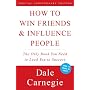 How To Win Friends and Influence People de Dale Carnegie