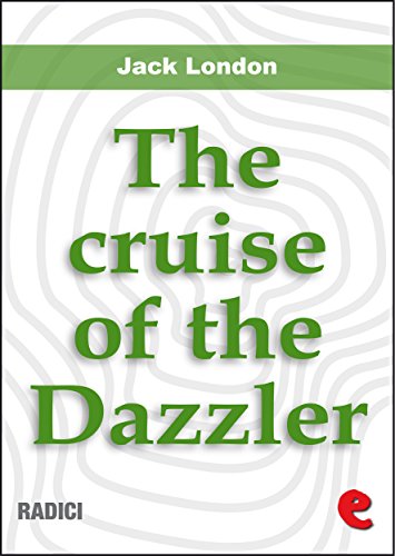 The Cruise Of The Dazzler (Radici)