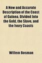 New and Accurate Description of the Coast of Guinea, 1705 (Library of African Study)