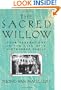 The Sacred Willow: Four Generations in the Life of a Vietnamese Family