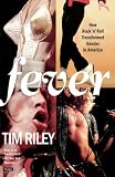 Fever: How Rock `n` Roll Transformed Gender in America