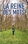 La reine des mots