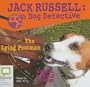 The Lying Postman (Jack Russell: Dog Detective)