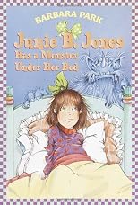 Junie B. Jones Has a Monster Under Her Bed (Junie B. Jones, No. 8)