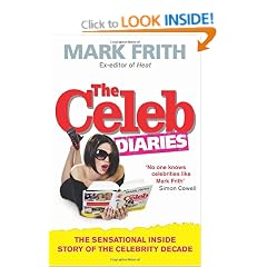 The Celeb Diaries: The Sensational Inside Story of the Celebrity Decade