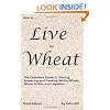 How to Live on Wheat