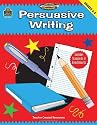 Persuasive Writing: Grades 6-8