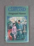 The fragrant flower