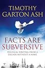 Facts are Subversive...