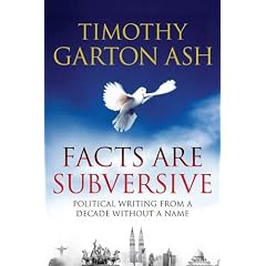 Facts are Subversive: Political Writing from a Decade without a Name