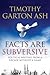 Facts are Subversive: Political Writing from a Decade without a Name