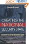 Creating the National Security State: A History of the Law That Transformed America