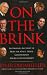 On the Brink: An Insider's Account of How the White House Compromised American Intelligence