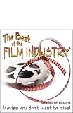 The Best of the Film Industry