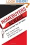 Homebuyers Beware: Whos Ripping You Off Now?--What You Must Know About the New Rules of Mortgage and Credit