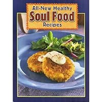 All New Healthy Soul Food Recipes