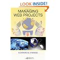 Managing Web Projects (ESI International Project Management Series)