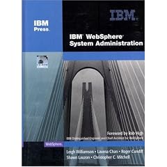 IBM(R) WebSphere(R) System Administration (IBM Press Series--Information Management)