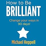 how to be brilliant