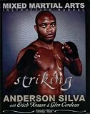 The Mixed Martial Arts Instruction Manual: The Science of Striking