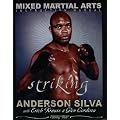 Mixed Martial Arts Instruction Manual/Striking: The Science of Striking