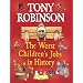 The Worst Children's Jobs in History