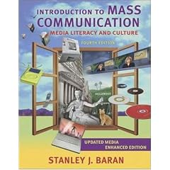 Introduction to Mass Communication: Media Literacy and Culture with PowerWeb and DVD, Media Enhanced Edition