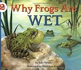 Why Frogs Are Wet (Lets-Read-and-Find-Out Science 2)