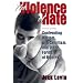 The Violence of Hate: Confronting Racism, Anti-Semitism, and Other Forms of Bigotry (2nd Edition)