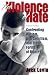 The Violence of Hate: Confronting Racism, Anti-Semitism, and Other Forms of Bigotry (2nd Edition)