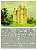 Scotland's castle culture