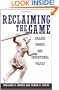 Reclaiming the Game: College Sports and Educational Values