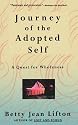 Journey Of The Adopted Self: A Quest For Wholeness