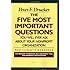 The Five Most Important Questions You Will Ever Ask About Your Nonprofit Organization; Participant's Workbook [Drucker Foundation]