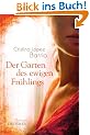 Der Garten des ewigen Fr�hlings: Roman