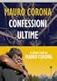 Confessioni ultime (Chiarelettere Reverse)
