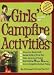 The Girls' Guide to Campfire Activities