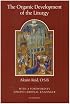 The Organic Development of the Liturgy: The Principles of Liturgical Reform and Their Relation to the Twenthieth-Century Liturgical Movement Prior to the Second Vatican Council