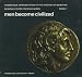 Men Become Civilized: Book 1 (Cambridge Introduction to World History)