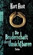 Die Bruderschaft der Unsichtbaren