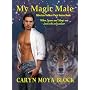 My Magic Mate (Siberian Volkov Pack Romance Series&hellip by Caryn Moya Block