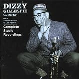 Complete Studio Recordings - Dizzy Gillespie Quintet