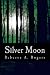 Silver Moon (Silver Moon, #1)
