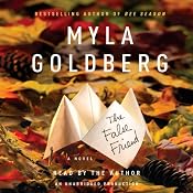 The False Friend | [Myla Goldberg]