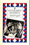 My children! : my Africa!