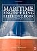 The Maritime Engineering Reference Book: A Guide to Ship Design, Construction and Operation