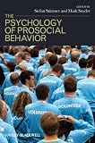 The Psychology of Prosocial Behavior: Group Processes, Intergroup Relations, and Helping