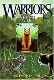 Warriors, Book 1: Into the Wild
